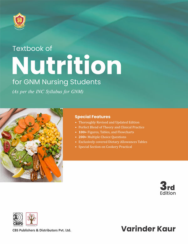 Textbook Of Nutrition For Gnm Nursing Students As Per The Inc Syllabus For Gnm 3Ed (Pb 2026), by Varinder Kaur