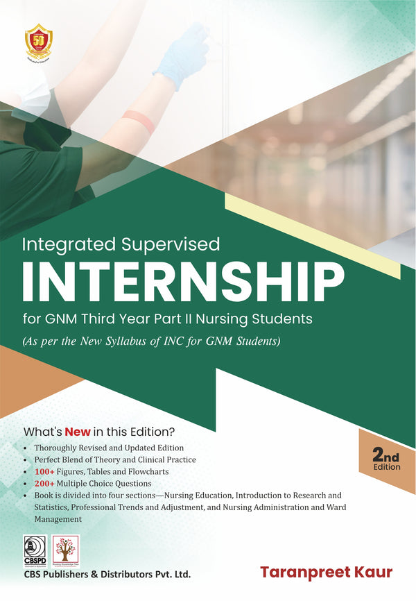 Integrated Supervised Internship For Gnm Third Year Part Ii Nursing Students As Per The New Syllabus Of Inc For Gnm Students 2Ed (Pb 2026), by Taranpreet Kaur