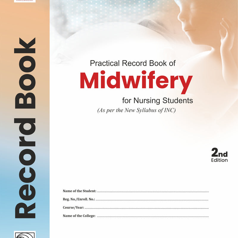 Practical Record Book Of Midwifery For Nursing Students 2Ed (Pb 2027), by Sarita Thakur