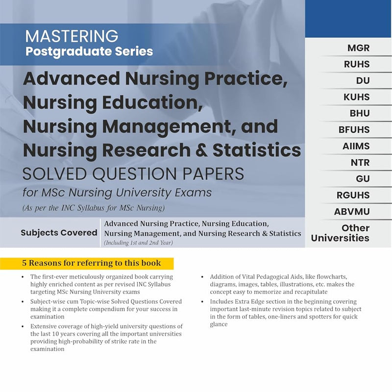 Mastering Postgraduate Series Advanced Nursing Practice Nursing Education Nursing Management Nursing Research And Statistics Solved Question Papers For Msc Nursing University Exams 1 & 2Nd Year (Pb 2026)	, by Anjali Dahiya
