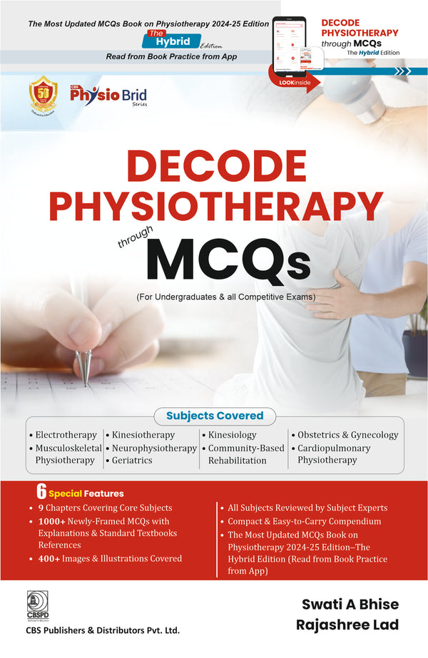 Decode Physiotherapy Through Mcqs (Pb 2026), by Swati A Bhise