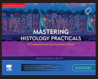 Mastering Histology Practicals: A Comprehensive and Sequential Guide, 1e, Raja Rajeshwari
