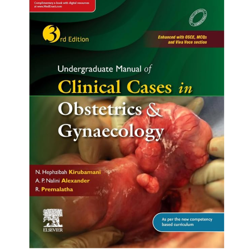 Undergraduate Manual of Clinical Cases in Obstetrics & Gynaecology, 3rd Edition