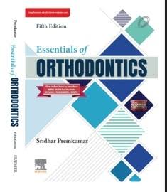Essentials of Orthodontics, 5th Edition + Premkumar's Self Assessment & Advanced Reading Companion (2 Book Set) by Premkumar