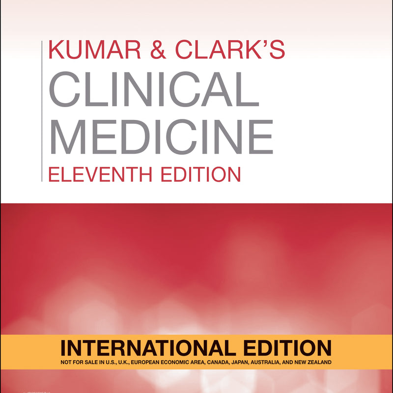 📘 Kumar & Clark’s Clinical Medicine – 11th Edition (International Edition) | David Randall, John Booth, Kate Wiles