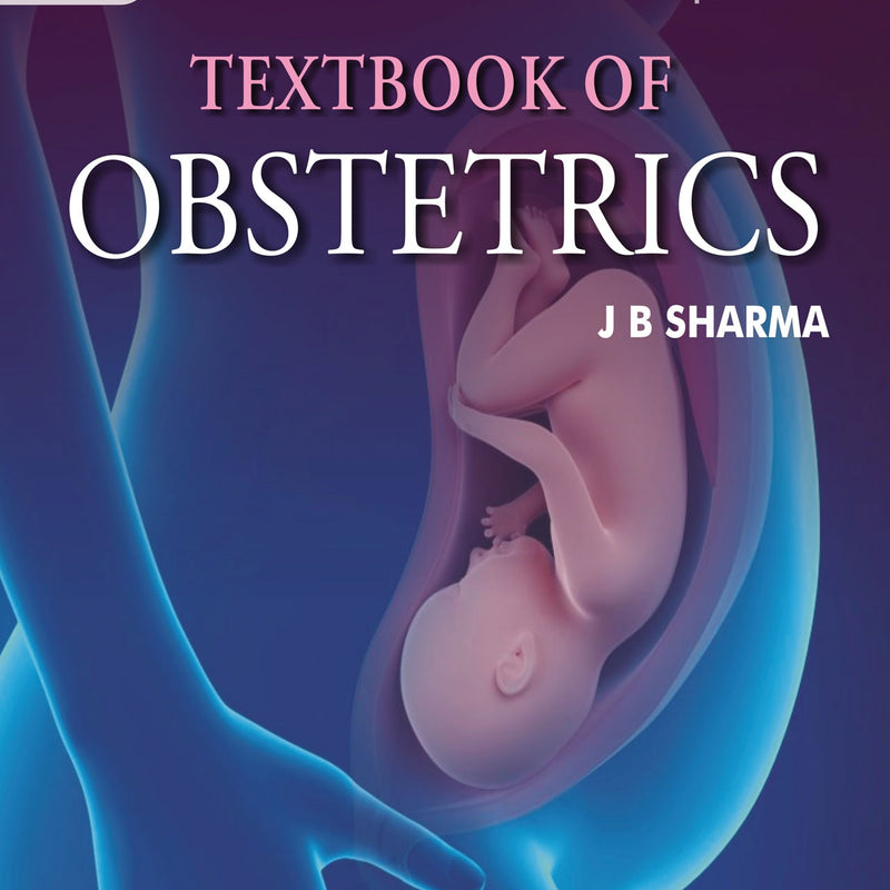 Textbook Of obstetrics and Gynaecology by Jb Sharma