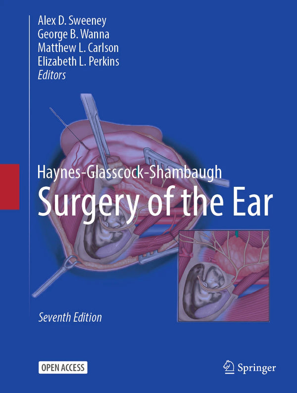 Haynes-Glasscock-Shambaugh Surgery of the Ear | 7th Edition