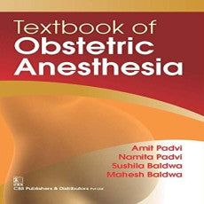 Textbook of Obstetric Anesthesia (PB) by Padvi