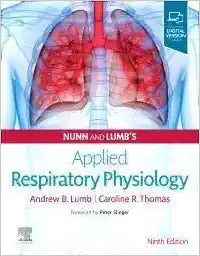 Nunn and Lumb's Applied Respiratory Physiology, 9e by Lumb