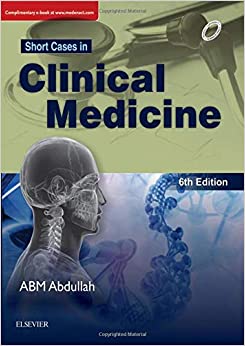 Short Cases in Clinical Medicine, 6e by Abdullah