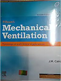 Pilbeam's Mechanical Ventilation: Physiological and Clinical Applications, 7e by Cairo