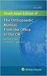 The Orthopaedic Manual: From the Office to the OR by Egol