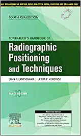 Bontrager's Handbook of Radiographic Positioning and Techniques, 10e, South Asia Edition by Lampignano