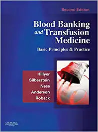 Blood Banking & Transfusion Medicine, 2e by Hillyer
