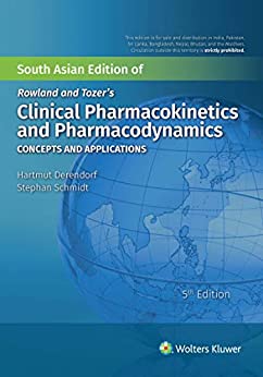 Rowland and Tozer's Clinical Pharmacokinetics and Pharmacodynamics 5/e by Derendorf
