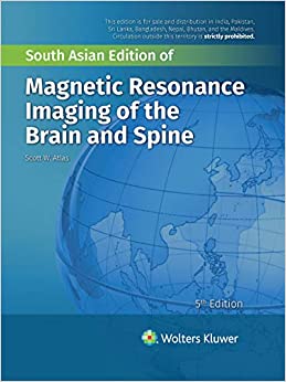 Magnetic Resonance Imaging of the Brain and Spine, 5/e by Atlas