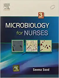 Microbiology for Nurses, 3e by Sood