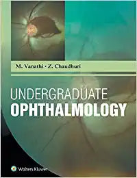 Undergraduate Ophthalmology by Vanathi