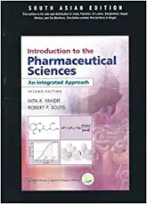 Introduction to the Pharmaceutical Sciences an Integrated approach, 2/e by Pandit