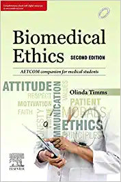 Biomedical Ethics, 2e by Timms