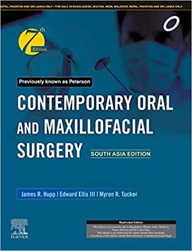 Contemporary Oral and Maxillofacial Surgery, 7e: South Asia Edition by Hupp