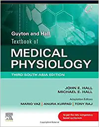 Guyton & Hall Textbook of Medical Physiology: Third South Asia Edition by Vaz
