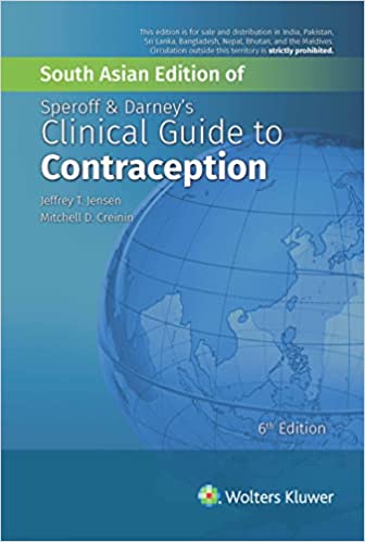 Speroff & Darney’s Clinical Guide to Contraception, 6/e by Jensen