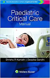 Paediatric Critical Care Manual by Gandhi