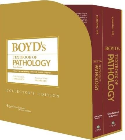 Boyd’s Pathology, 10/e 2 Vol Set Collector's Edition by Bhardwaj