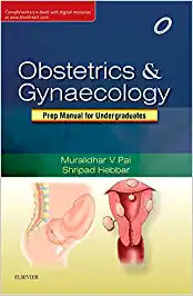 Obstetrics and Gynaecology: Preparatory Manual for undergraduates, 1e by Pai
