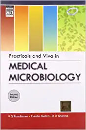 Practicals and Viva in Medical Microbiology, 2e  by Randhawa