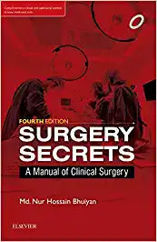 Surgery Secrets: A Contrieve for Learning and Practicing Surgery, 4e by Bhuiyan