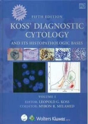 Koss’ Diagnostic Cytology by Koss