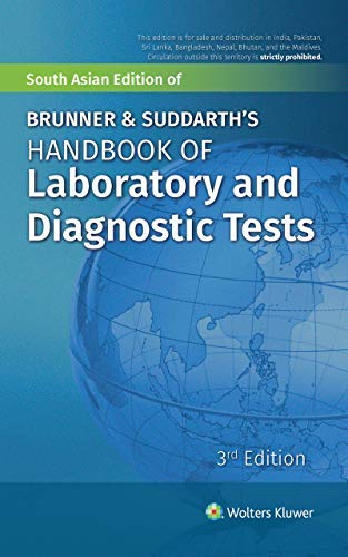 Brunner & Suddarth’s Handbook of Laboratory and Diagnostic Tests, 3/e by LWW