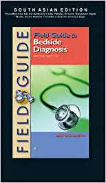 Field Guide to Bedside Diagnosis, 2/e by Smith