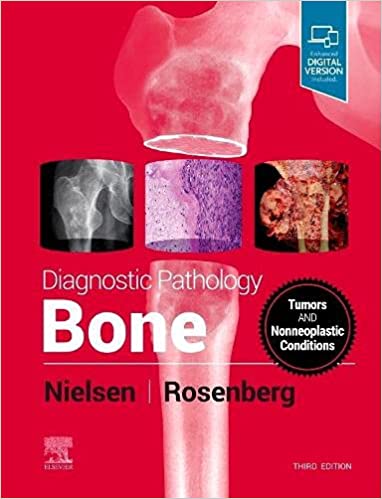 Diagnostic Pathology: Bone, 3e by Nielsen