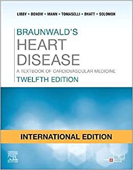 Braunwald's Heart Disease: International Edition, 12e by Libby