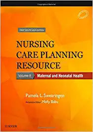 Nursing Care Planning Resource Volume 2: Maternal and Neonatal Health: First South Asia Edition by Molly Babu