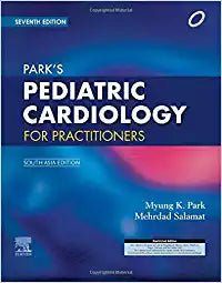 Park’s Pediatric Cardiology for Practitioners, 7e, South Asia Edition by Park