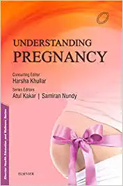 Understanding Pregnancy, 1e by Kakar & Nundy