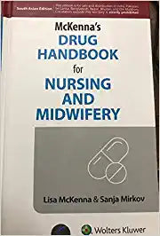 Drug Handbook for Nursing and Midwifery by McKenna’s