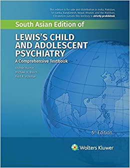 Lewis's Child and Adolescent Psychiatry, 5/e by Martin