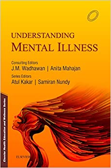 Understanding Mental Illness, 1e by Kakar & Nundy/ Wadhawan & Mahajan