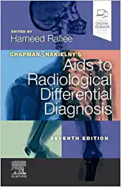 Chapman & Nakielny's Aids to Radiological Differential Diagnosis by Hameed