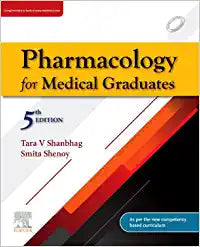 Pharmacology for Medical Graduates, 5e by Shanbhag