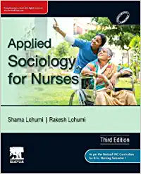 Applied Sociology for Nurses, 3e by Lohumi