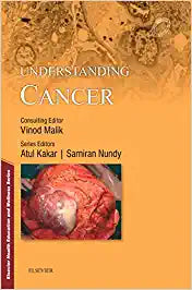 Understanding Cancer, 1e by Kakar & Nundy/ Malik