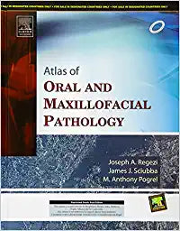 Atlas of Oral & Maxillofacial Pathology, 1e by Regezi