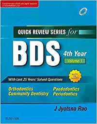 Quick Review Series for BDS 4th Year, Vol 1: Orthodontics, Paedodontics, Community Dentistry and Periodontics, 2e by Rao