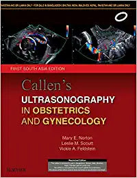 Callen’s Ultrasonography in Obstetrics and Gynecology: First South Asia Edition by Norton